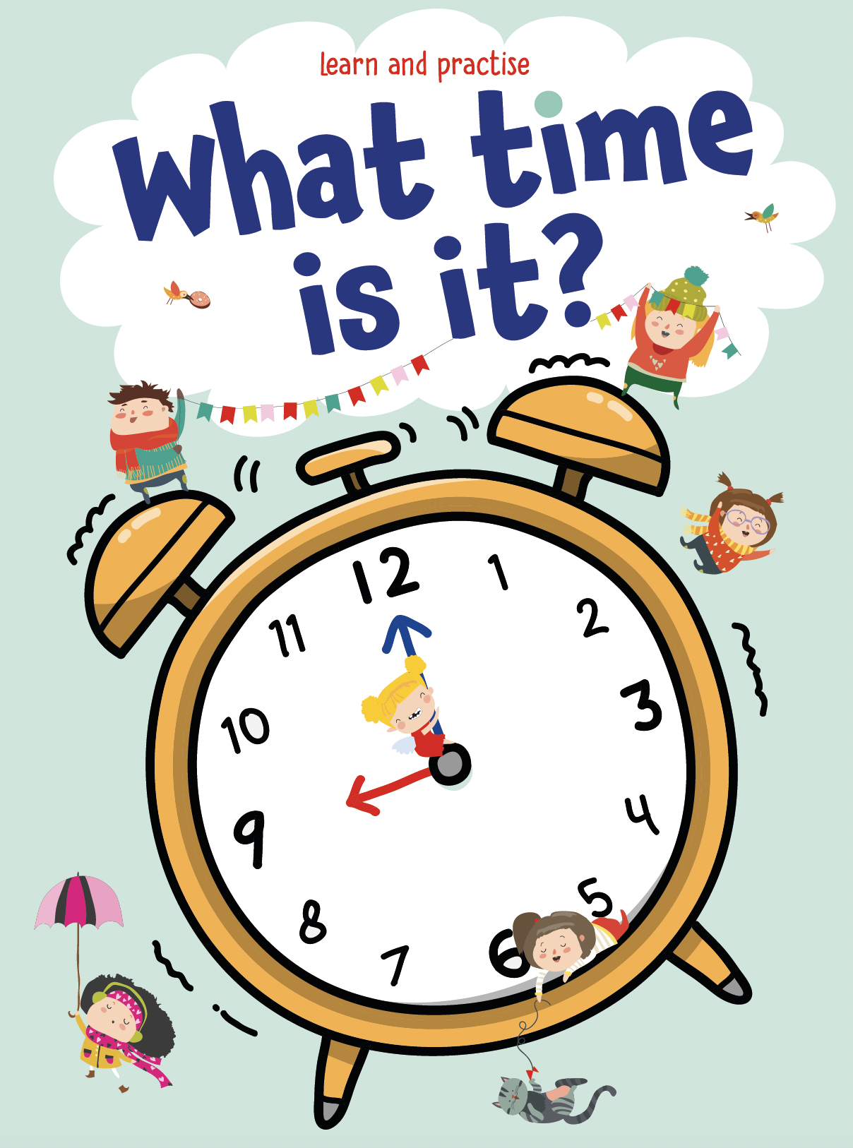 What time is it? - Cover (educatief boekje om te leren kloklezen)